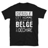 T-shirt Belgique noir - Désolé, ce mec est pris par une fille qui déchire