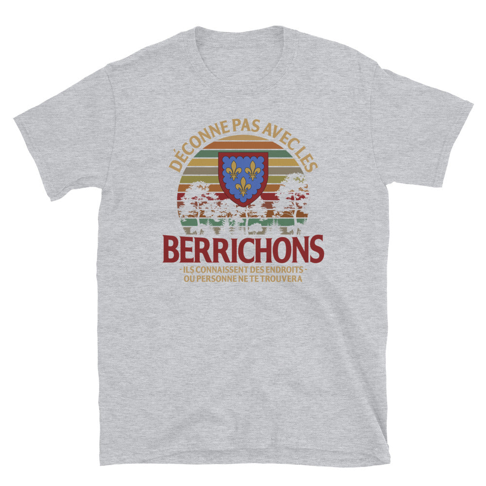 Déconne pas avec les Berrichons - T-shirt Standard - Ici & Là - T-shirts & Souvenirs de chez toi