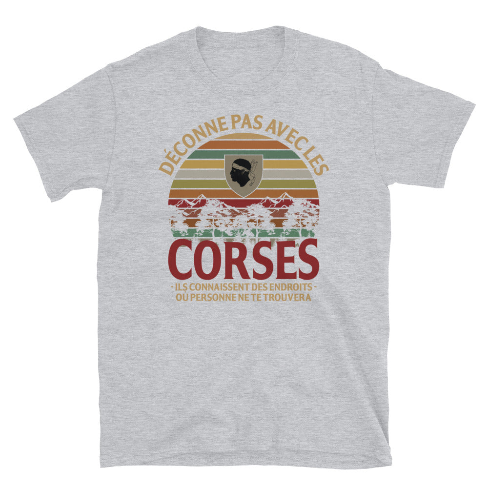 Déconne pas avec les Corses - T-shirt Standard - Ici & Là - T-shirts & Souvenirs de chez toi