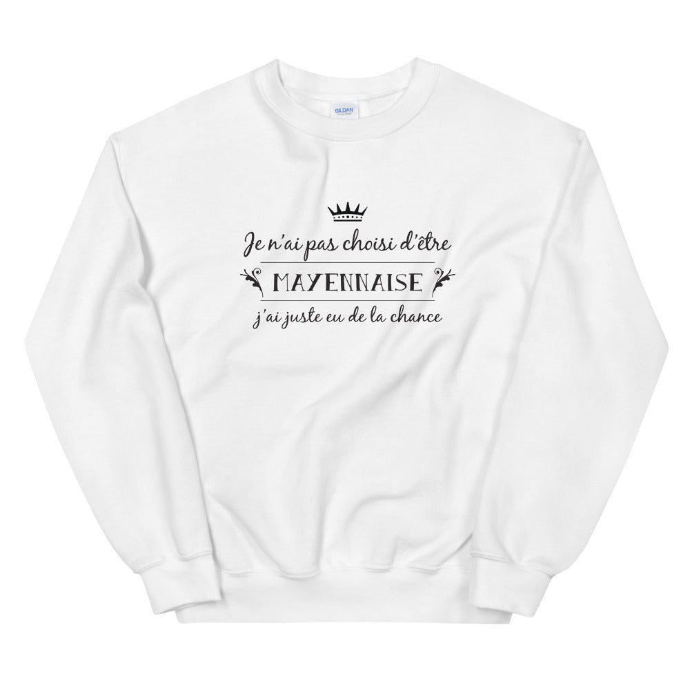 Choix Mayennaise  - Sweatshirt - Ici & Là - T-shirts & Souvenirs de chez toi