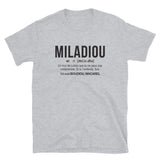 Le Lot - Définition Miladiou - T-shirt Lotois Standard - Ici & Là - T-shirts & Souvenirs de chez toi