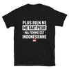 T-shirt Indonésie noir - Plus rien ne me fait peur ma femme est