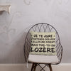 Coussin Lozère - Tire toi en Lozère, design humoristique