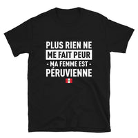 Thumbnail for T-shirt Pérou noir - Plus rien ne me fait peur ma femme est
