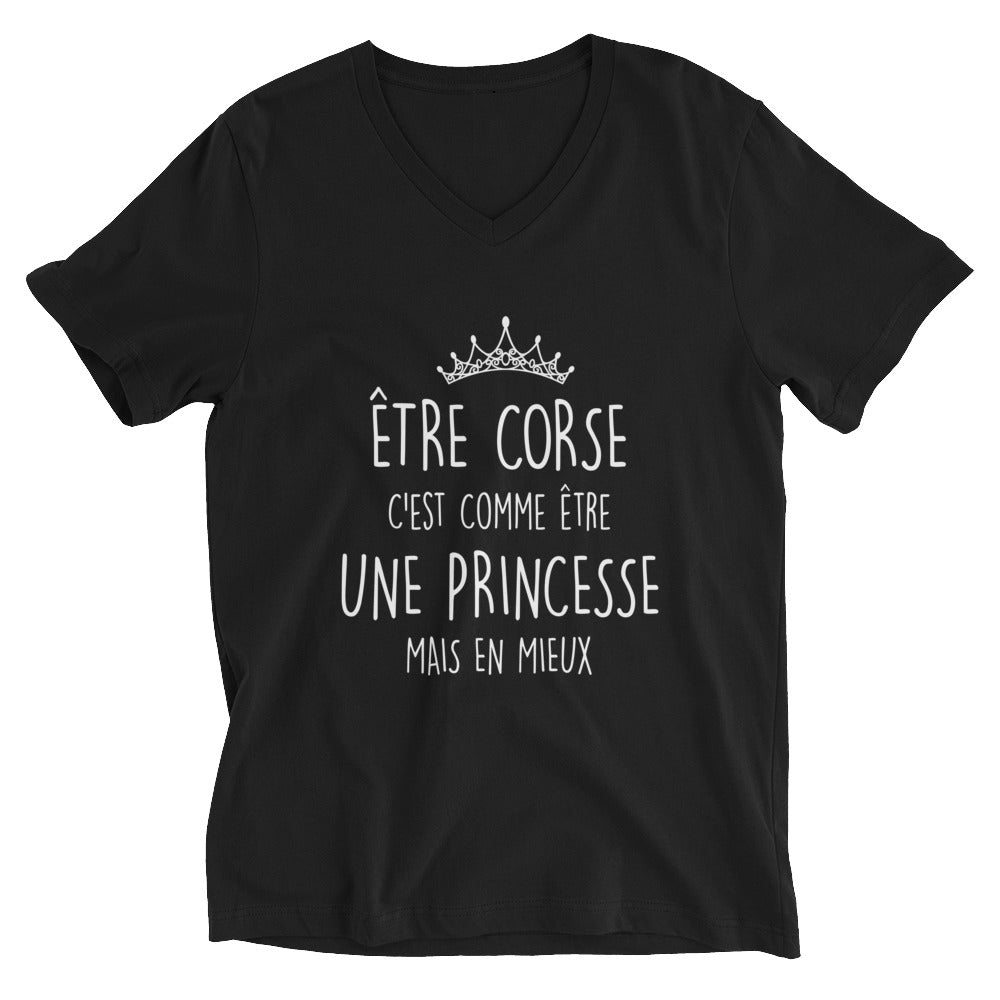 Comme une princesse mais en mieux  - T-shirt Col V Unisexe - Ici & Là - T-shirts & Souvenirs de chez toi