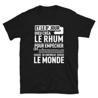 Thumbnail for 8e jour Dieu créa le Rhum pour empêcher les Réunionnais - T-shirt Standard - Ici & Là - T-shirts & Souvenirs de chez toi