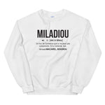 Definition Miladiou - Cantal - Sweatshirt - Ici & Là - T-shirts & Souvenirs de chez toi