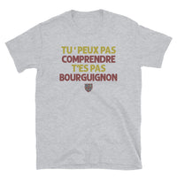 Thumbnail for T-shirt Bourgogne gris sport - Tu ne peux pas comprendre t'es pas bourguignon