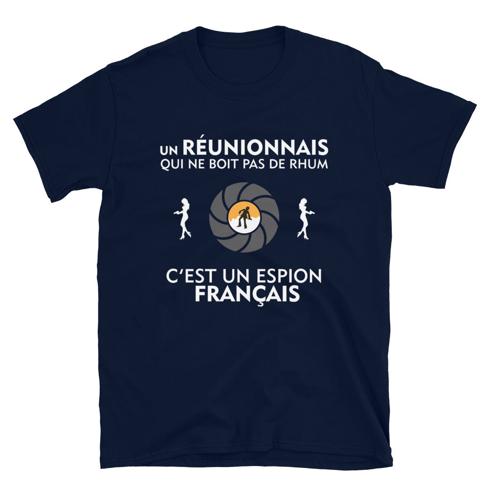 T-shirt Réunion bleu marine - Le gars qui ne boit pas c'est un espion