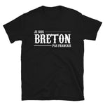 Je suis Breton pas français - T-shirt Standard - Ici & Là - T-shirts & Souvenirs de chez toi