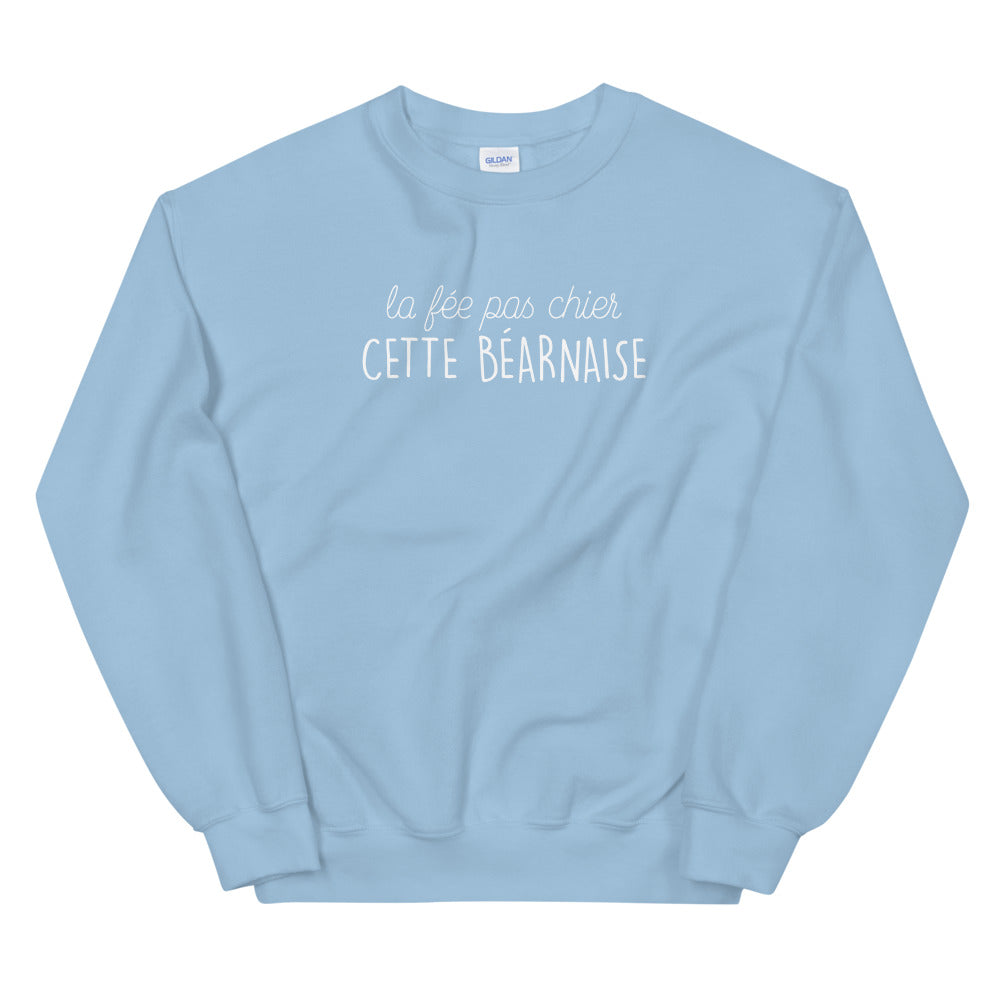 fée pas chier cette Béarnais - Sweatshirt - Ici & Là - T-shirts & Souvenirs de chez toi