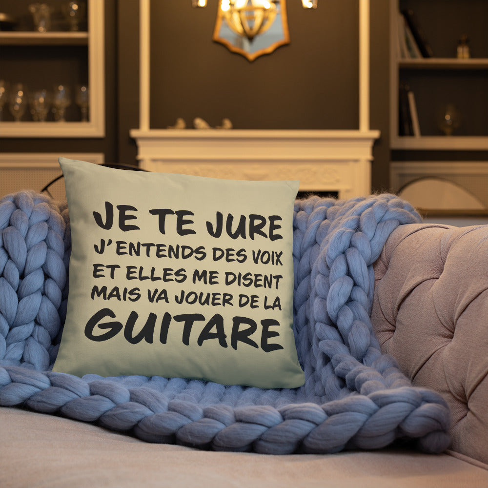 Coussin décoratif pour les Guitaristes Je te jure j'entends des voix : 45 cm x 45 cm - Ici & Là - T-shirts & Souvenirs de chez toi