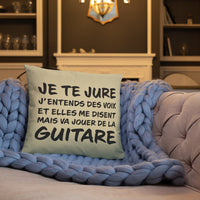 Thumbnail for Coussin décoratif pour les Guitaristes Je te jure j'entends des voix : 45 cm x 45 cm - Ici & Là - T-shirts & Souvenirs de chez toi