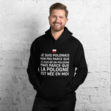 La Pologne est née en moi - Sweatshirt à capuche - Ici & Là - T-shirts & Souvenirs de chez toi