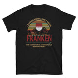 Leg dich niemals mit einem Franken an - Franke - T-shirt - Ici & Là - T-shirts & Souvenirs de chez toi