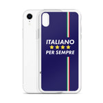 Italiano per sempre - Italie - drapeau Coque pour iPhone - Ici & Là - T-shirts & Souvenirs de chez toi