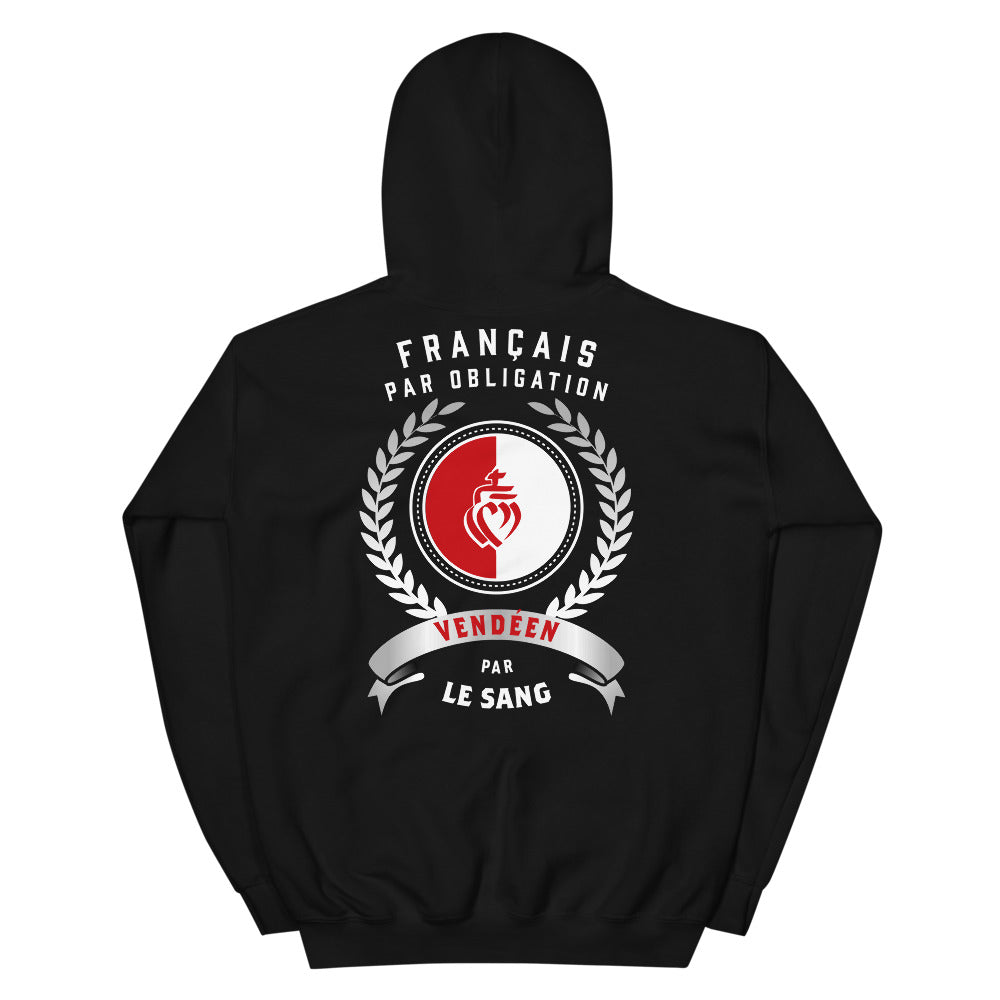 Vendéen par le sang  - Sweatshirt à capuche - Ici & Là - T-shirts & Souvenirs de chez toi