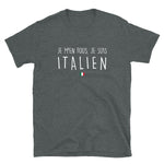 Je m'en fous je suis Italien - T-shirt Standard - Ici & Là - T-shirts & Souvenirs de chez toi