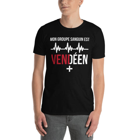 Mon groupe sanguin est Vendéen Plus + - T-shirt Standard - Ici & Là - T-shirts & Souvenirs de chez toi