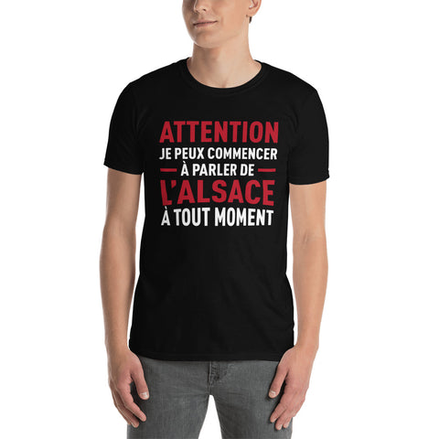 Je peux parler de l'Alsace à tout moment - t-shirt standard - Ici & Là - T-shirts & Souvenirs de chez toi