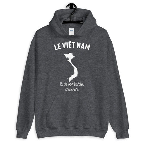 Viet Nam là où mon histoire commence - Sweatshirt à capuche - Ici & Là - T-shirts & Souvenirs de chez toi