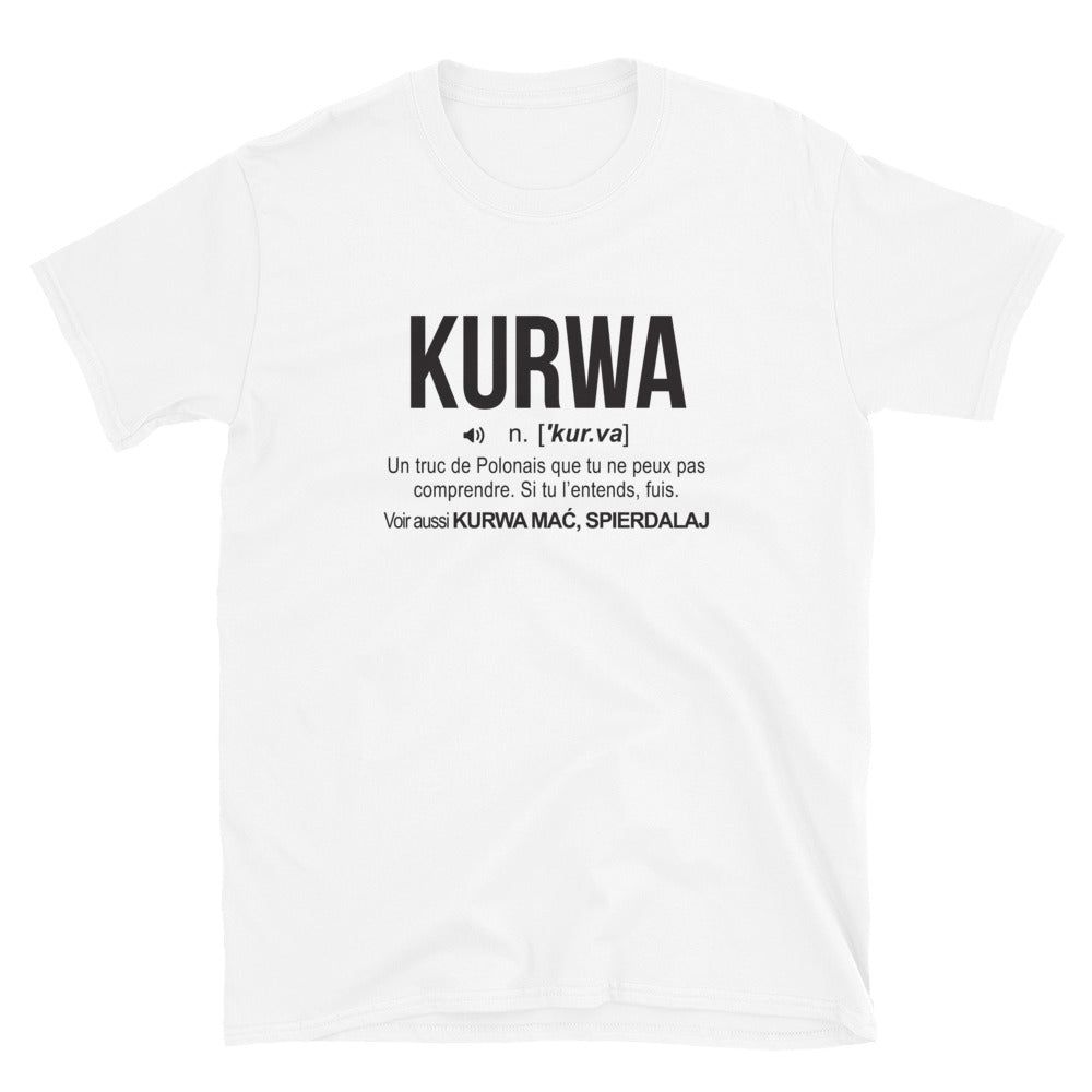 Kurwa définition polonaise - T-shirt Standard - Ici & Là - T-shirts & Souvenirs de chez toi