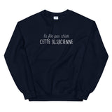 fée pas chier cette Alsacienne - Sweatshirt - Ici & Là - T-shirts & Souvenirs de chez toi