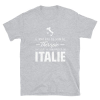 Thumbnail for Thérapie Italie - T-shirts humour Unisexe Standard - Pour les amoureux de l'Italie - Ici & Là - T-shirts & Souvenirs de chez toi