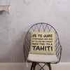 Coussin Tahiti - Tire toi à Tahiti, design humoristique