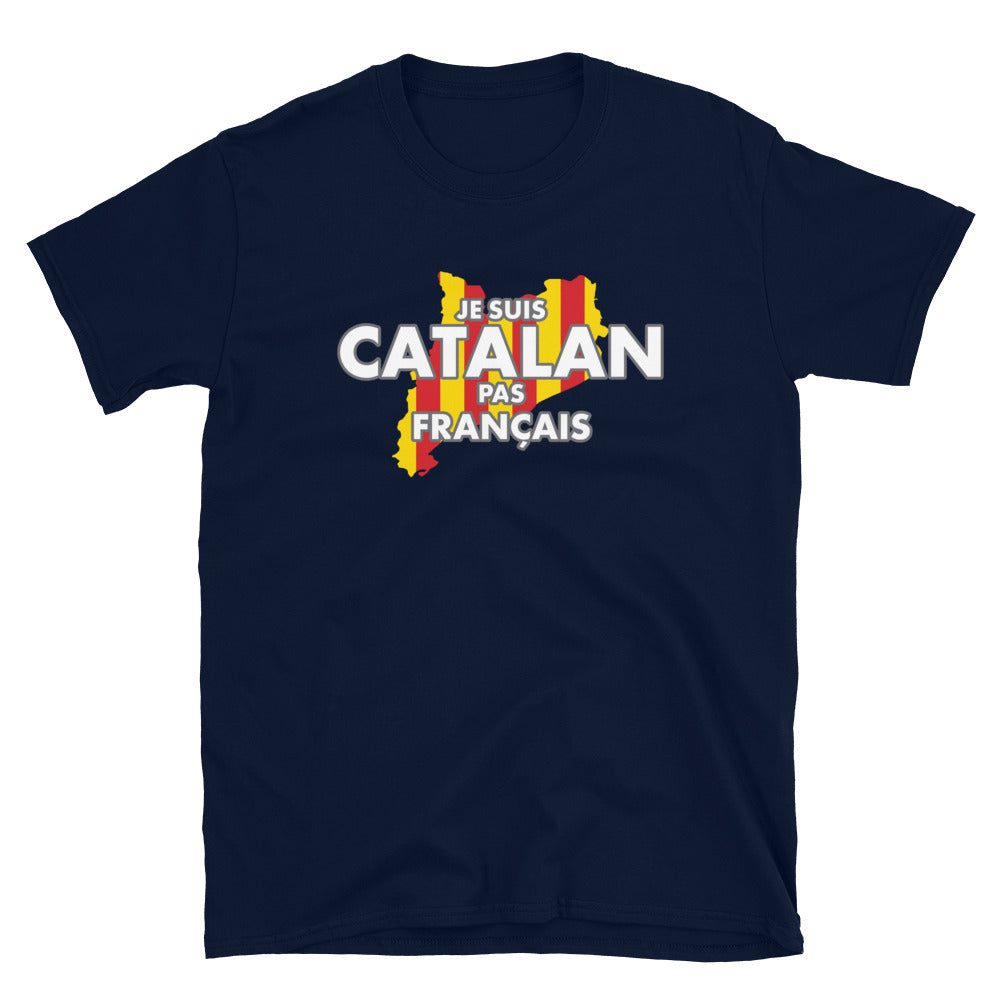 Catalan pas Français - T-shirt Standard - Ici & Là - T-shirts & Souvenirs de chez toi