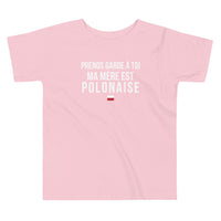 Thumbnail for Prends garde - ma mère est polonaise - T-shirt Bambin - enfant - Ici & Là - T-shirts & Souvenirs de chez toi