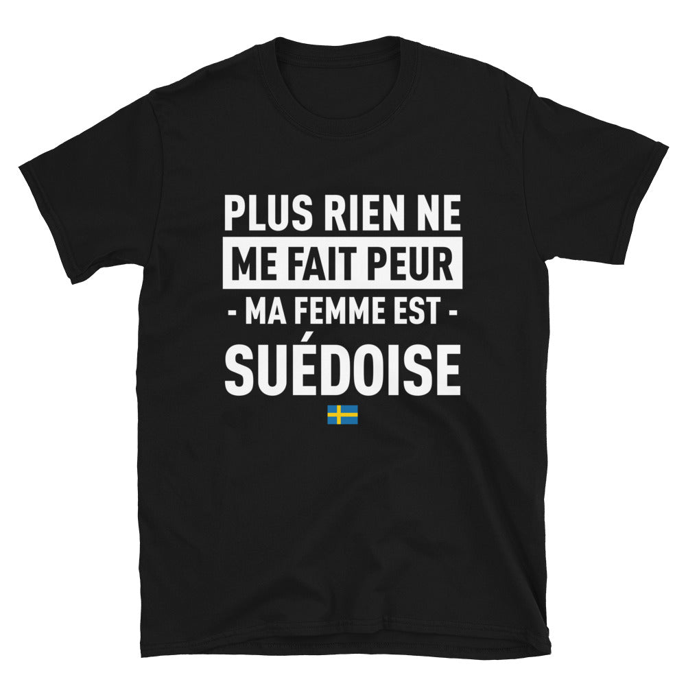 T-shirt Suédois noir - Plus rien ne me fait peur ma femme est