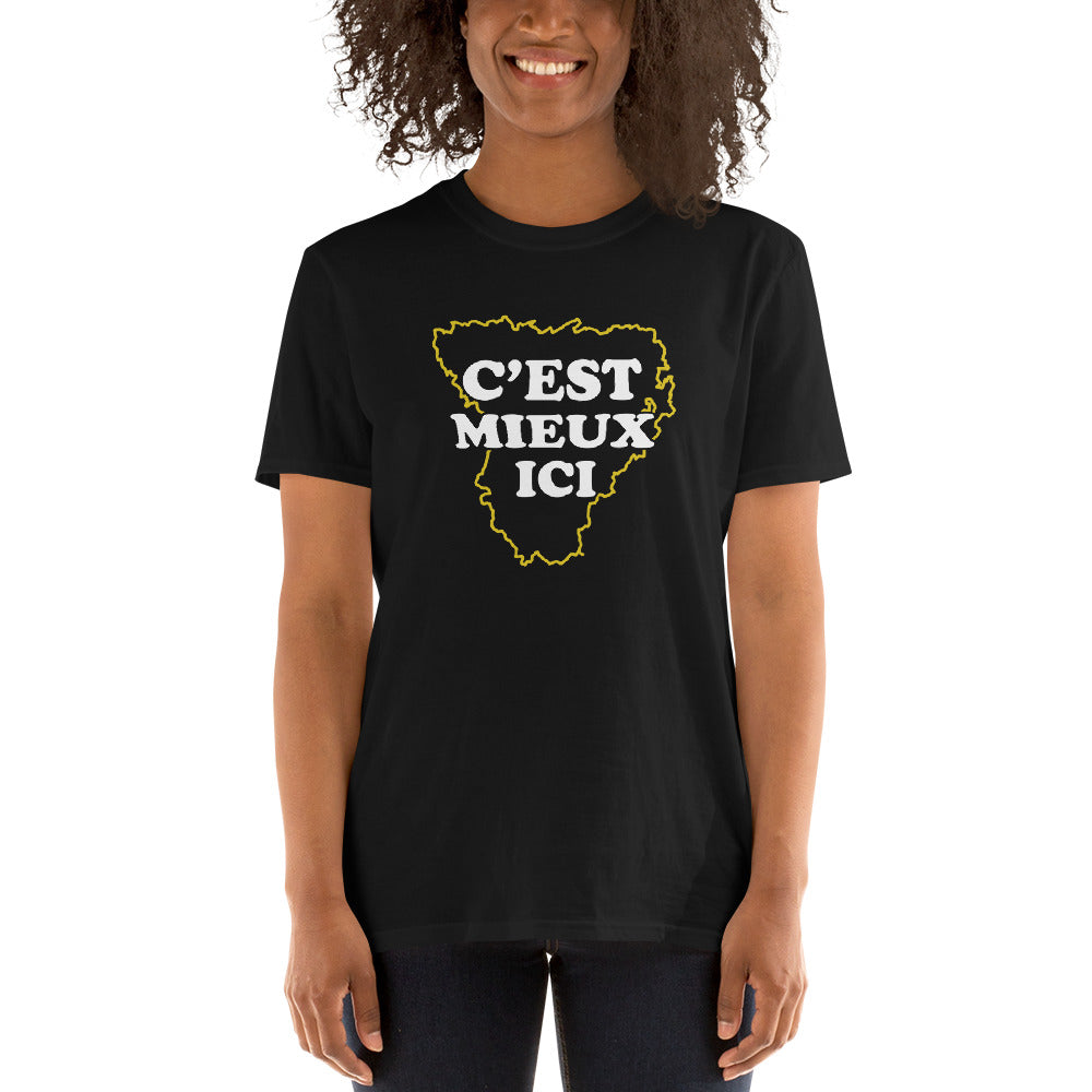 C'est mieux ici Béarn  - T-shirts Unisexe Standard - Ici & Là - T-shirts & Souvenirs de chez toi