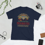 Déconne pas avec les Doubistes - T-shirt Standard - Ici & Là - T-shirts & Souvenirs de chez toi