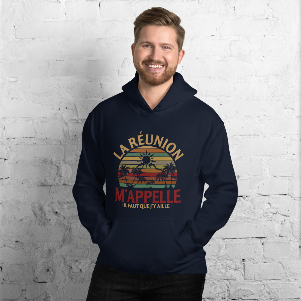 La Réunion m'appelle, il faut que j'y aille - Sweatshirt à capuche - Ici & Là - T-shirts & Souvenirs de chez toi