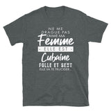 Ne me drague pas ma femme est Cubaine - T-shirt Standard - Ici & Là - T-shirts & Souvenirs de chez toi