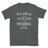 Avoir Raison Mayennaise - T-shirt Boy friend Cut - Standard - Ici & Là - T-shirts & Souvenirs de chez toi