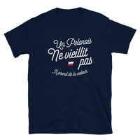 Thumbnail for Un Polonais ne vieillit pas il prend de la valeur - T-shirt Standard - Ici & Là - T-shirts & Souvenirs de chez toi