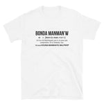 Bonda Manmanw - Définition Martinique - T-shirt Standard - Ici & Là - T-shirts & Souvenirs de chez toi