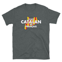 Thumbnail for Catalan pas Français - T-shirt Standard - Ici & Là - T-shirts & Souvenirs de chez toi