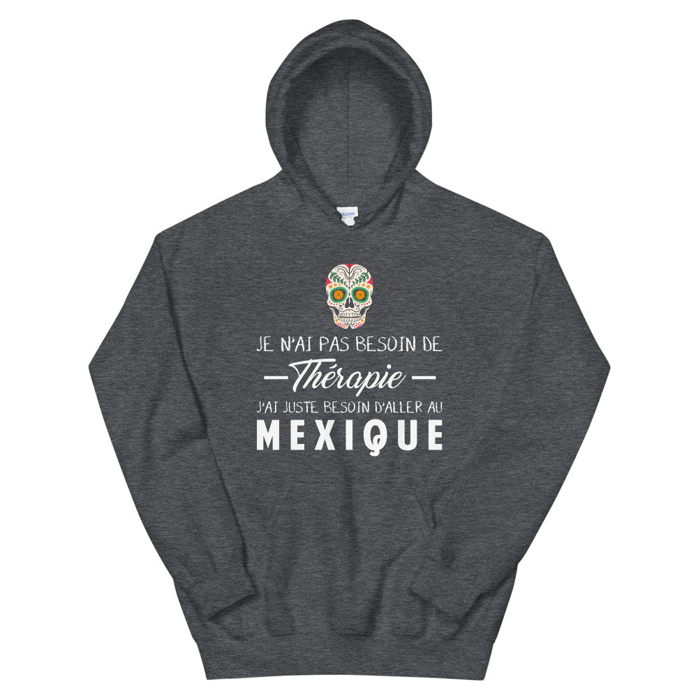 Sweatshirt Mexique noir dos - Pas besoin de thérapie