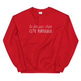 fée pas chier cette portugaise Sweatshirt - Ici & Là - T-shirts & Souvenirs de chez toi