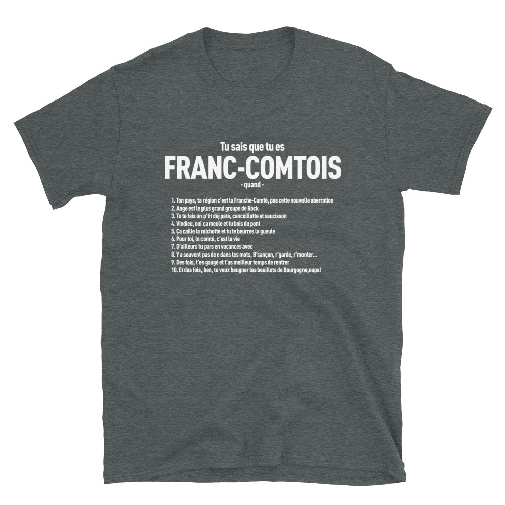 Tu sais Franc Comtois - T-shirts Unisexe Standard - Ici & Là - T-shirts & Souvenirs de chez toi