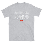 Normand, m'en fous - T-shirt Unisexe à Manches Courtes - Ici & Là - T-shirts & Souvenirs de chez toi