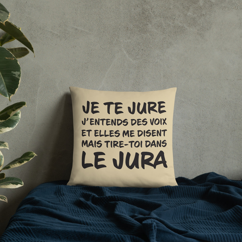 Tire toi dans le Jura - Franche-Comté - Coussin décoratif et humoristique sur le Jura (marche pour le Jura Suisse) - Ici & Là - T-shirts & Souvenirs de chez toi