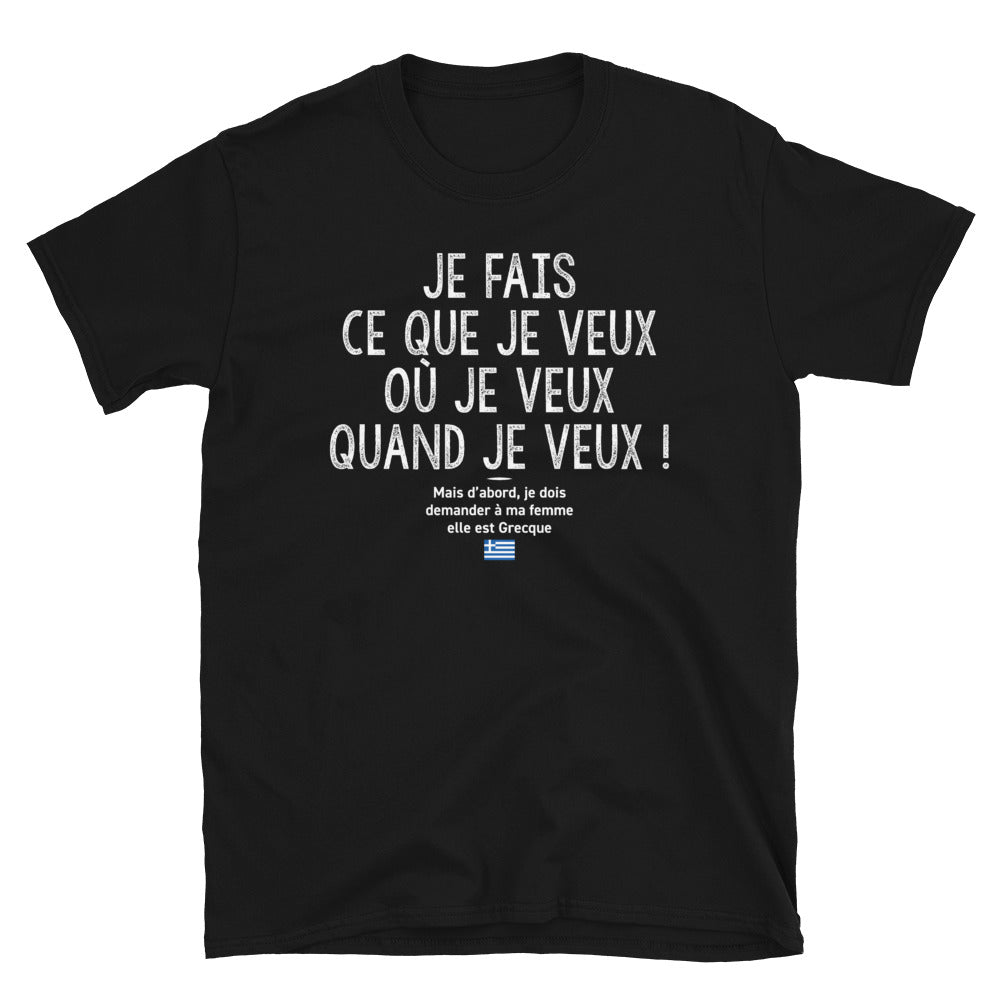 T-shirt Grecque noir - Je fais ce que je veux