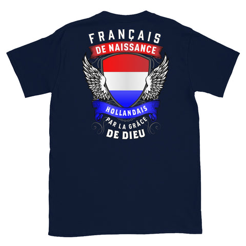 Hollandais par la grâce de Dieu - T-shirt Standard IMPRESSION DOS - Ici & Là - T-shirts & Souvenirs de chez toi