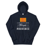 Pas besoin de Thérapie Provence - Sweatshirt à capuche - Ici & Là - T-shirts & Souvenirs de chez toi