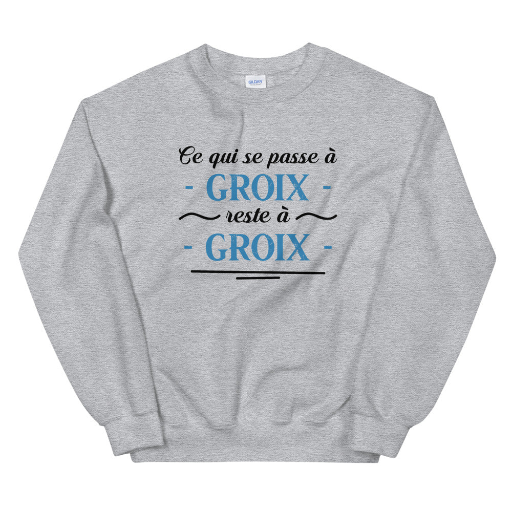 Ce qui se passe à Groix reste à Groix - Bretagne - Sweatshirt - Ici & Là - T-shirts & Souvenirs de chez toi