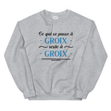 Ce qui se passe à Groix reste à Groix - Bretagne - Sweatshirt - Ici & Là - T-shirts & Souvenirs de chez toi
